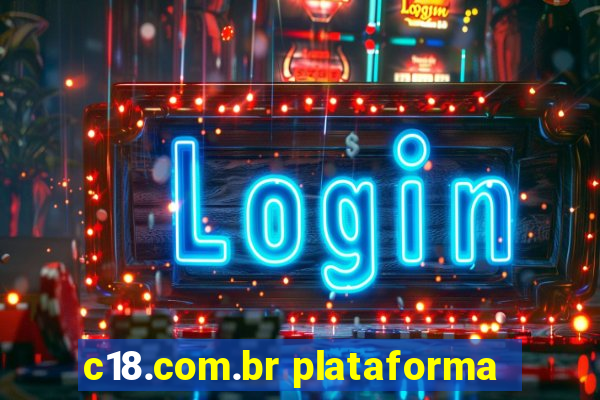 c18.com.br plataforma